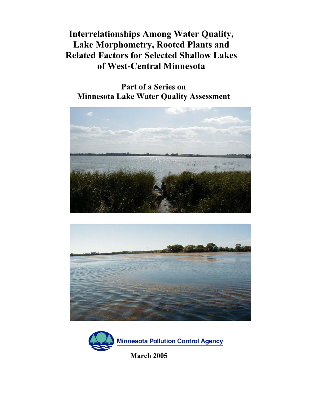Interrelationships Among Water Quality, Lake Morphometry, Rooted Plants and Related Factors for Selected Shallow Lakes of West-Central Minnesota