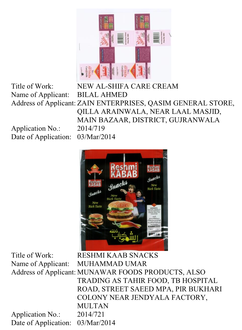 Title of Work: NEW AL-SHIFA CARE CREAM Name Of