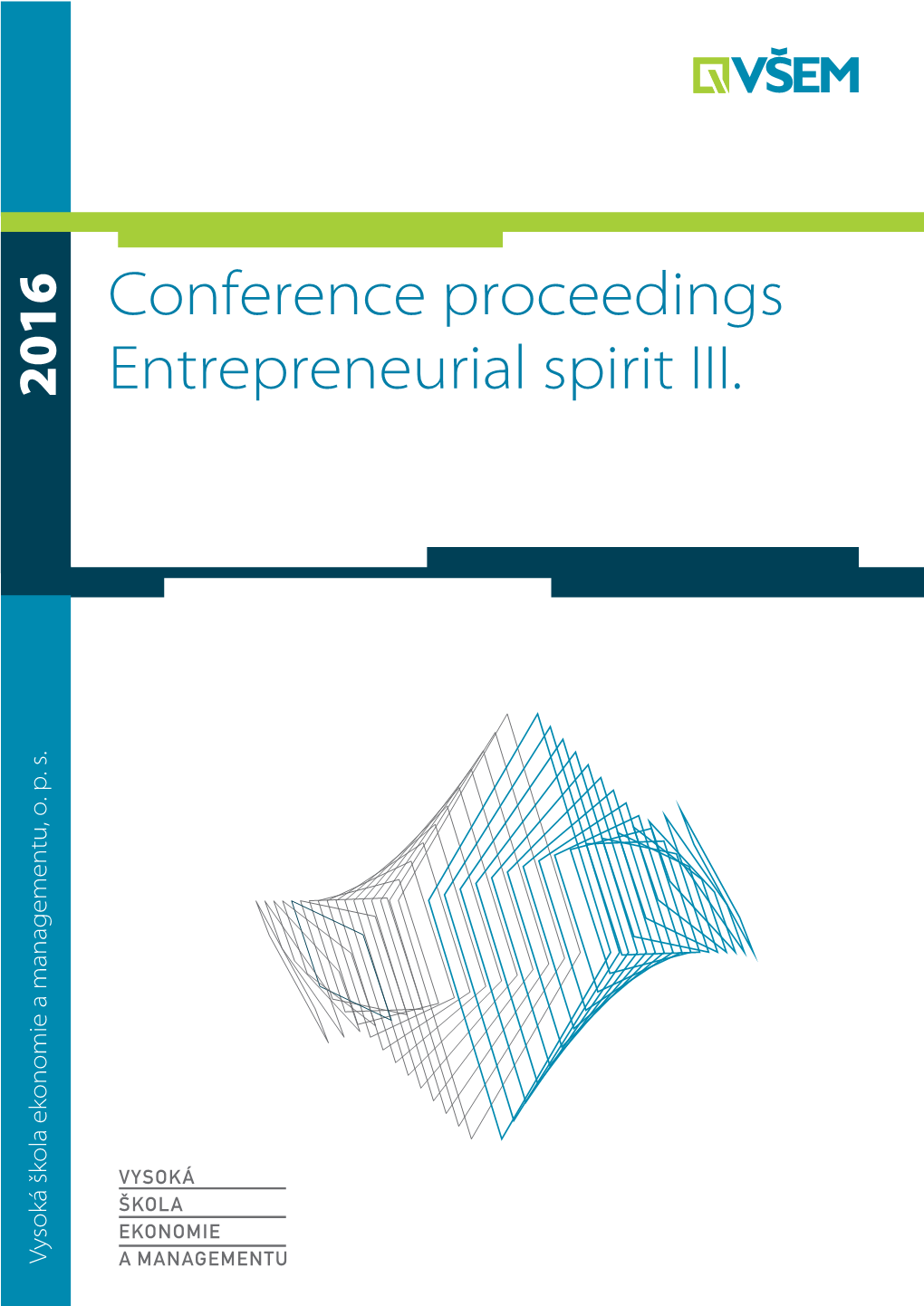 Conference Proceedings Entrepreneurial Spirit III