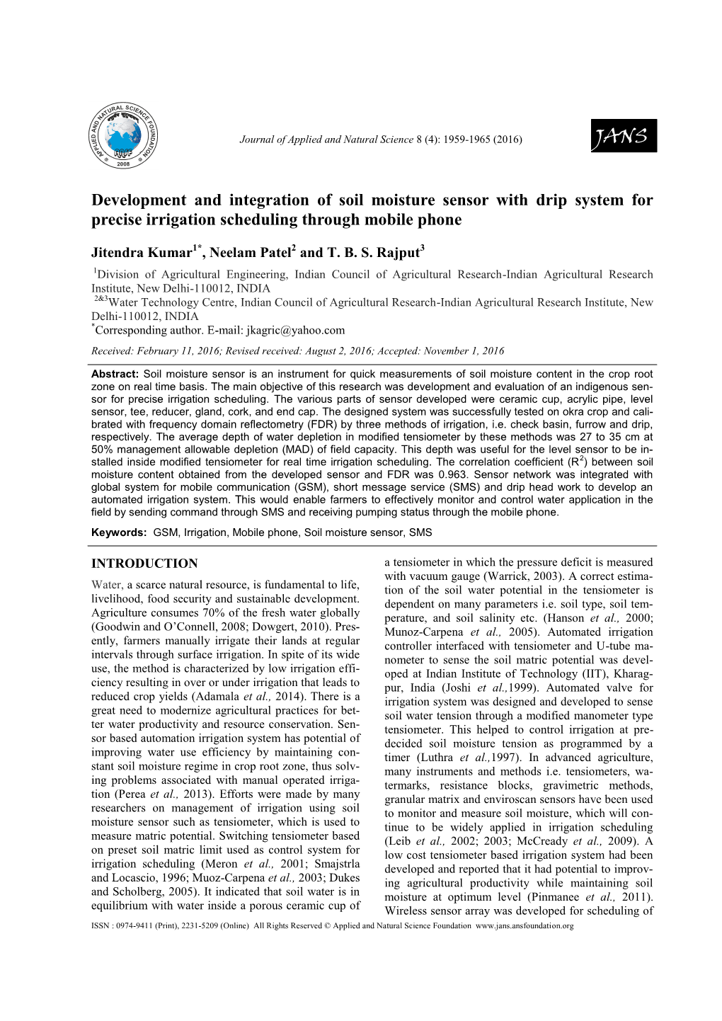 Development and Integration of Soil Moisture Sensor with Drip System for Precise Irrigation Scheduling Through Mobile Phone