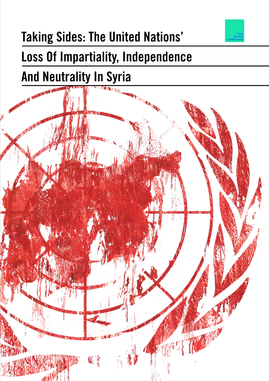 Taking Sides: the United Nations' Loss Of