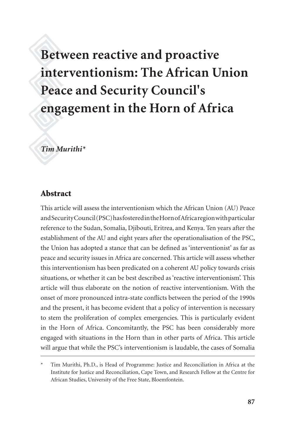 Between Reactive and Proactive Interventionism: the African Union Peace and Security Council's Engagement in the Horn of Africa