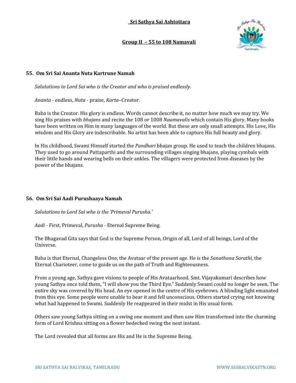 55 to 108 Namavali 55. Om Sri Sai Ananta Nuta Kartrune Namah