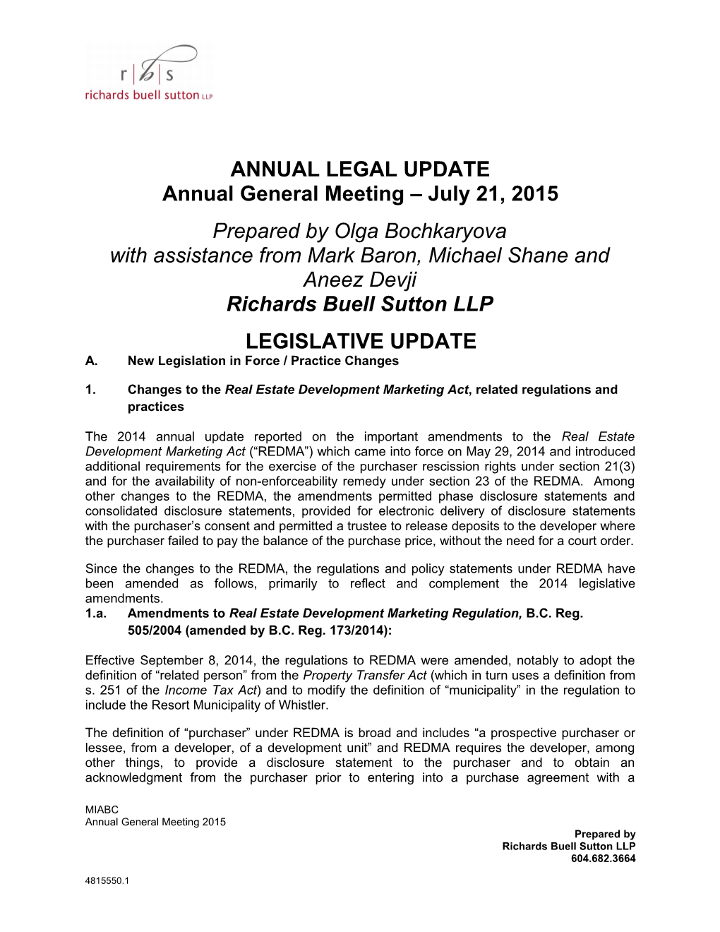 A. New Legislation in Force / Practice Changes