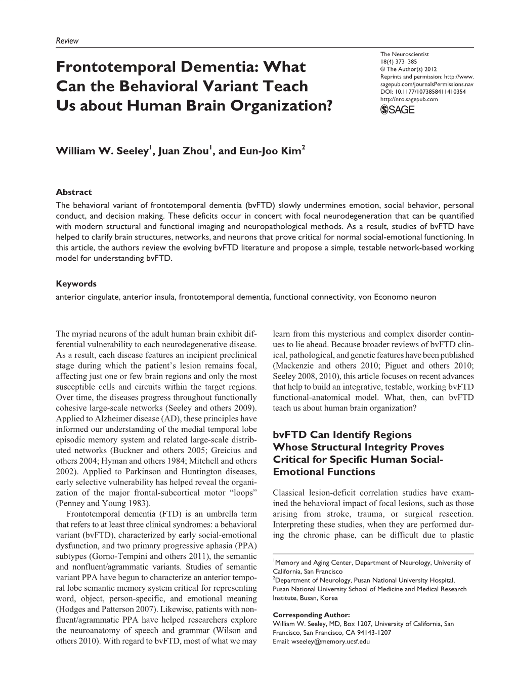 Frontotemporal Dementia: What Can the Behavioral Variant Teach Us