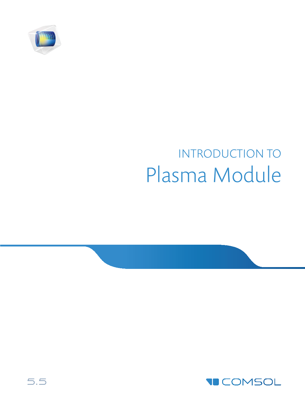 Introduction to the Plasma Module