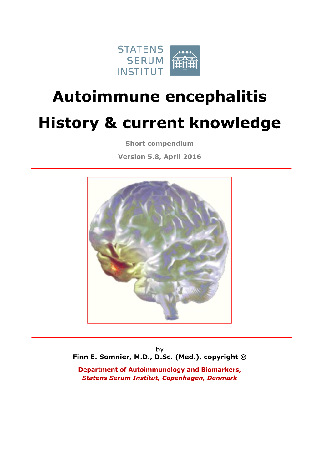 Autoimmune Encephalitis History & Current Knowledge