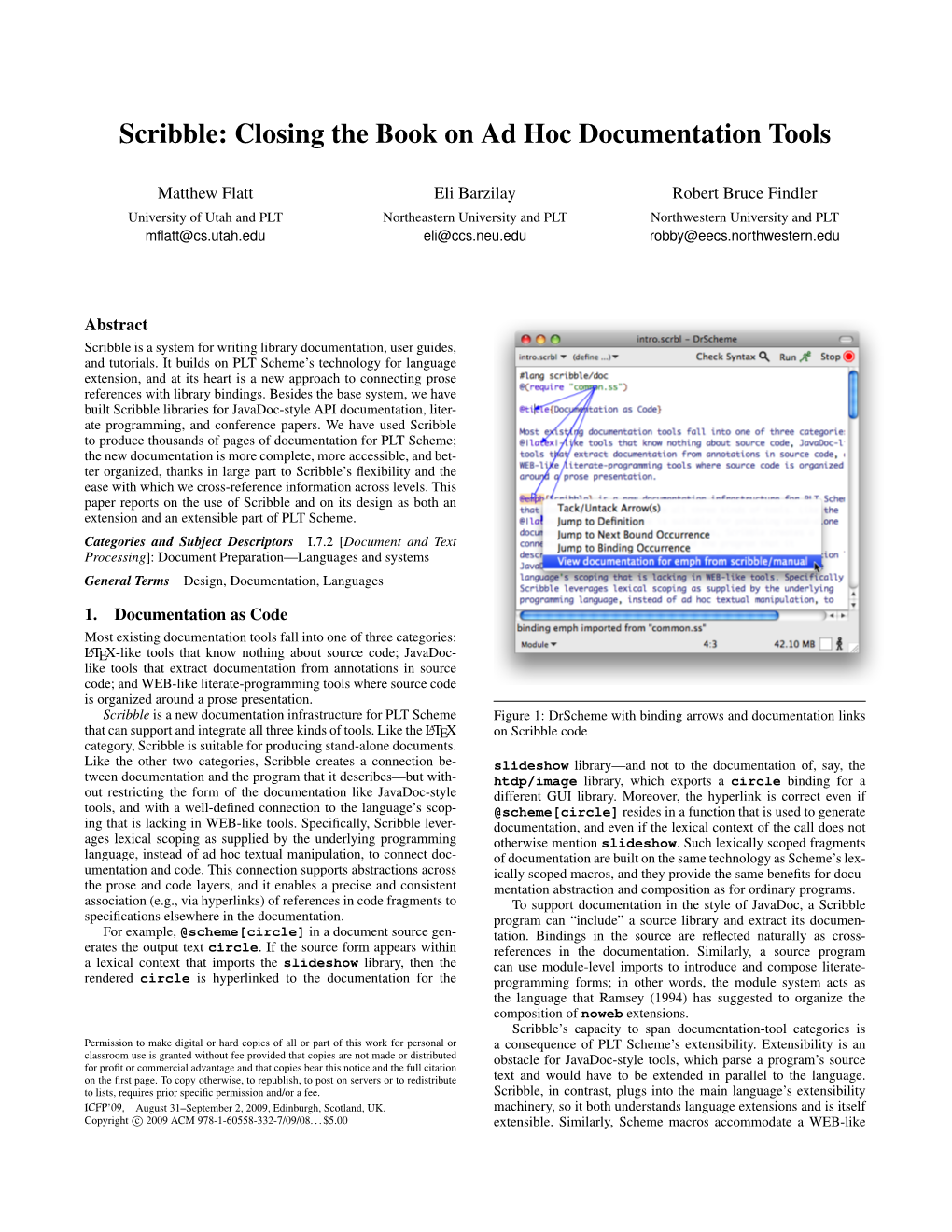 Scribble: Closing the Book on Ad Hoc Documentation Tools