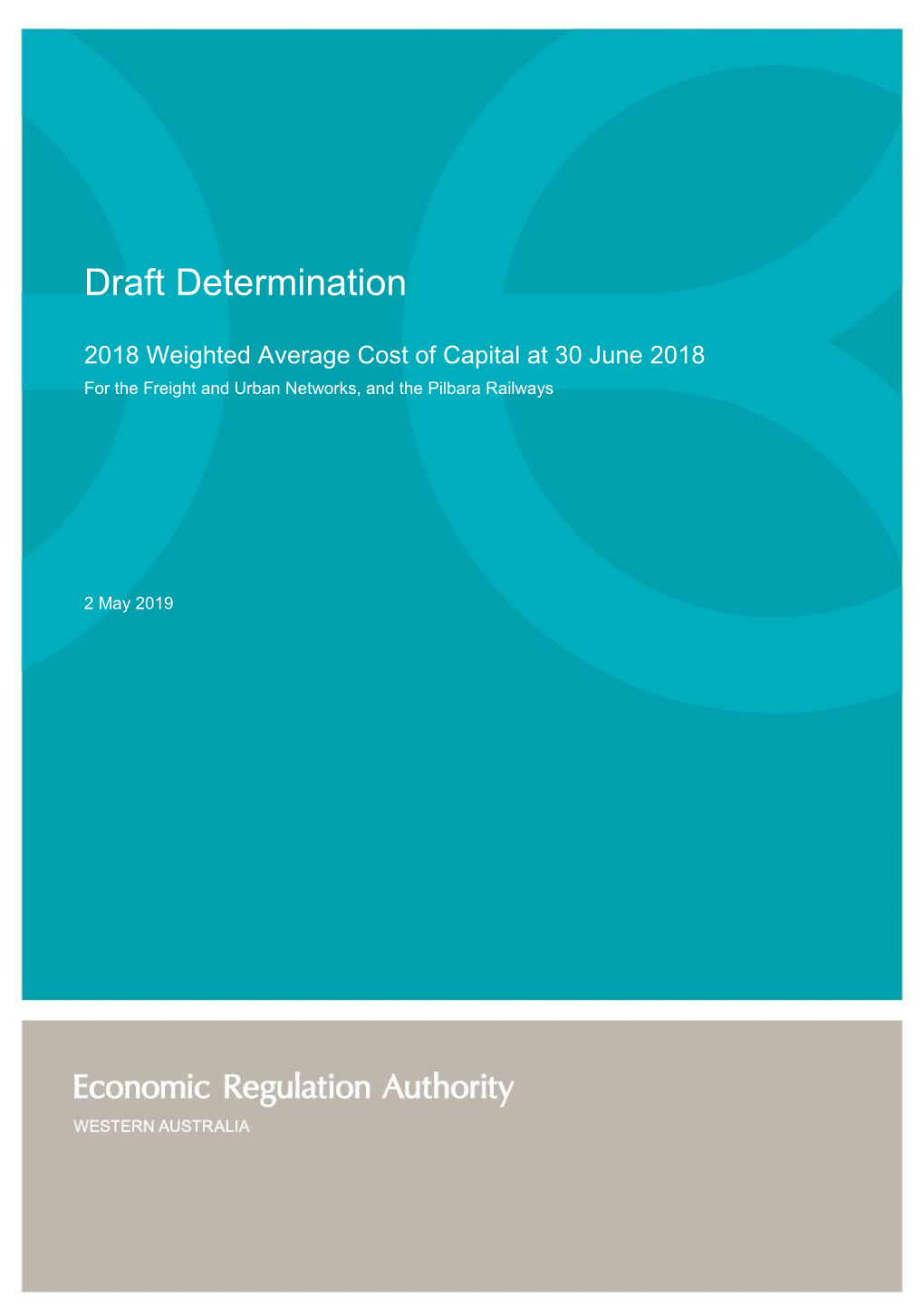 Draft Determination for the Rail Weighted