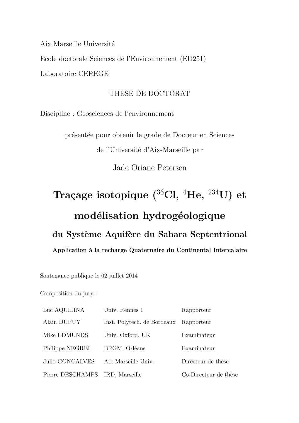 Traçage Isotopique ( Cl, He, U) Et Modélisation Hydrogéologique