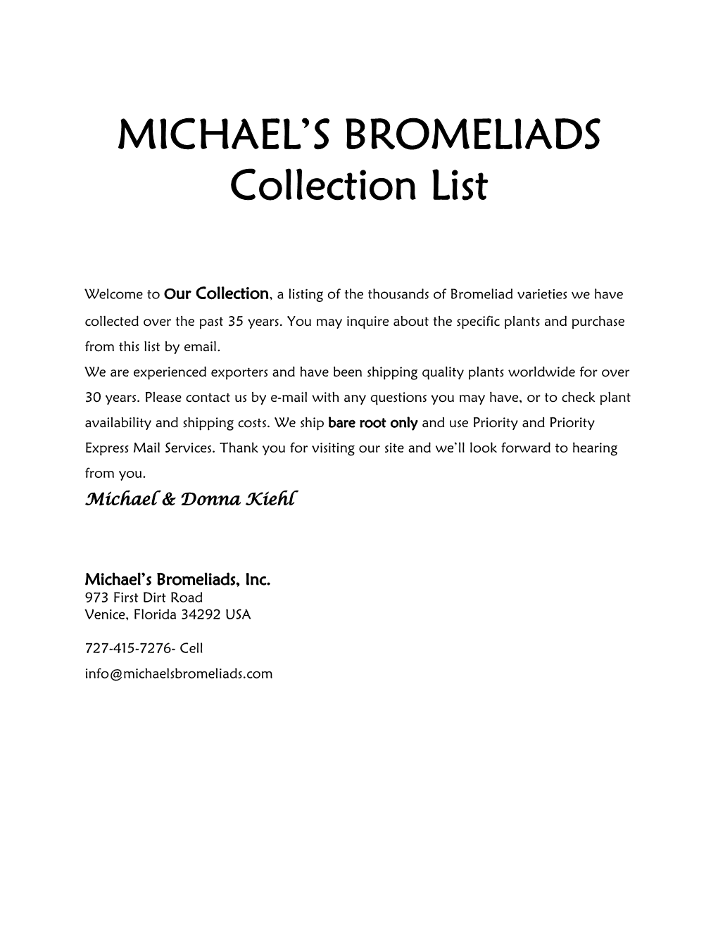 MICHAEL's BROMELIADS Collection List
