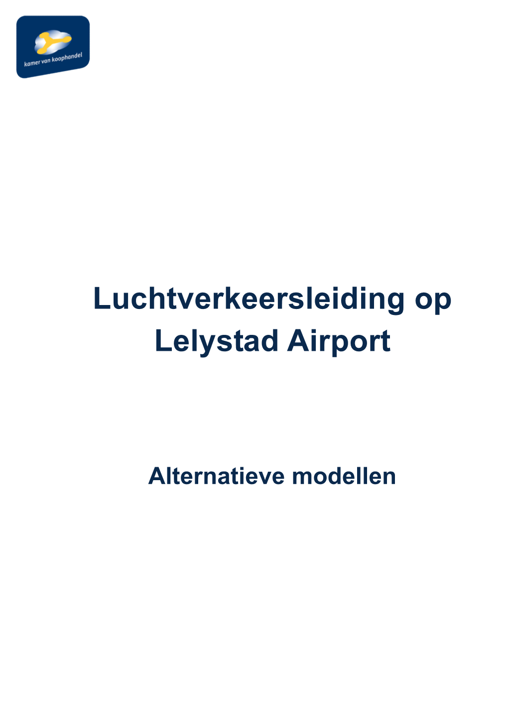 Luchtverkeersleiding Op Lelystad Airport