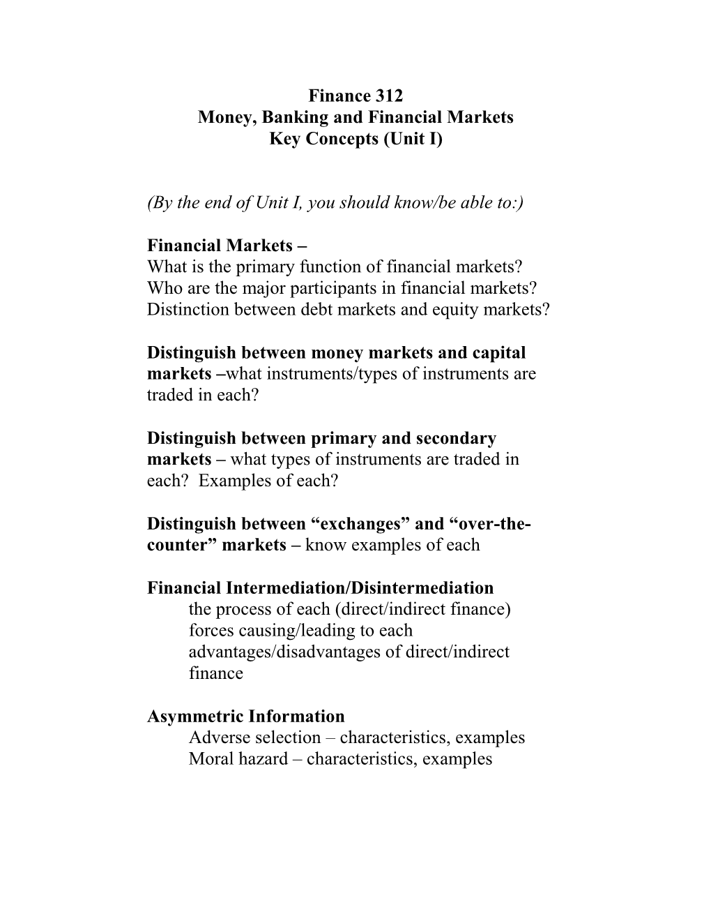 Finance 312 Money, Banking and Financial Markets Key Concepts (Unit I)