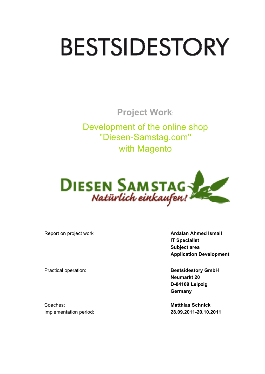 Project Work: Development of the Online Shop ''Diesen-Samstag.Com'' with Magento