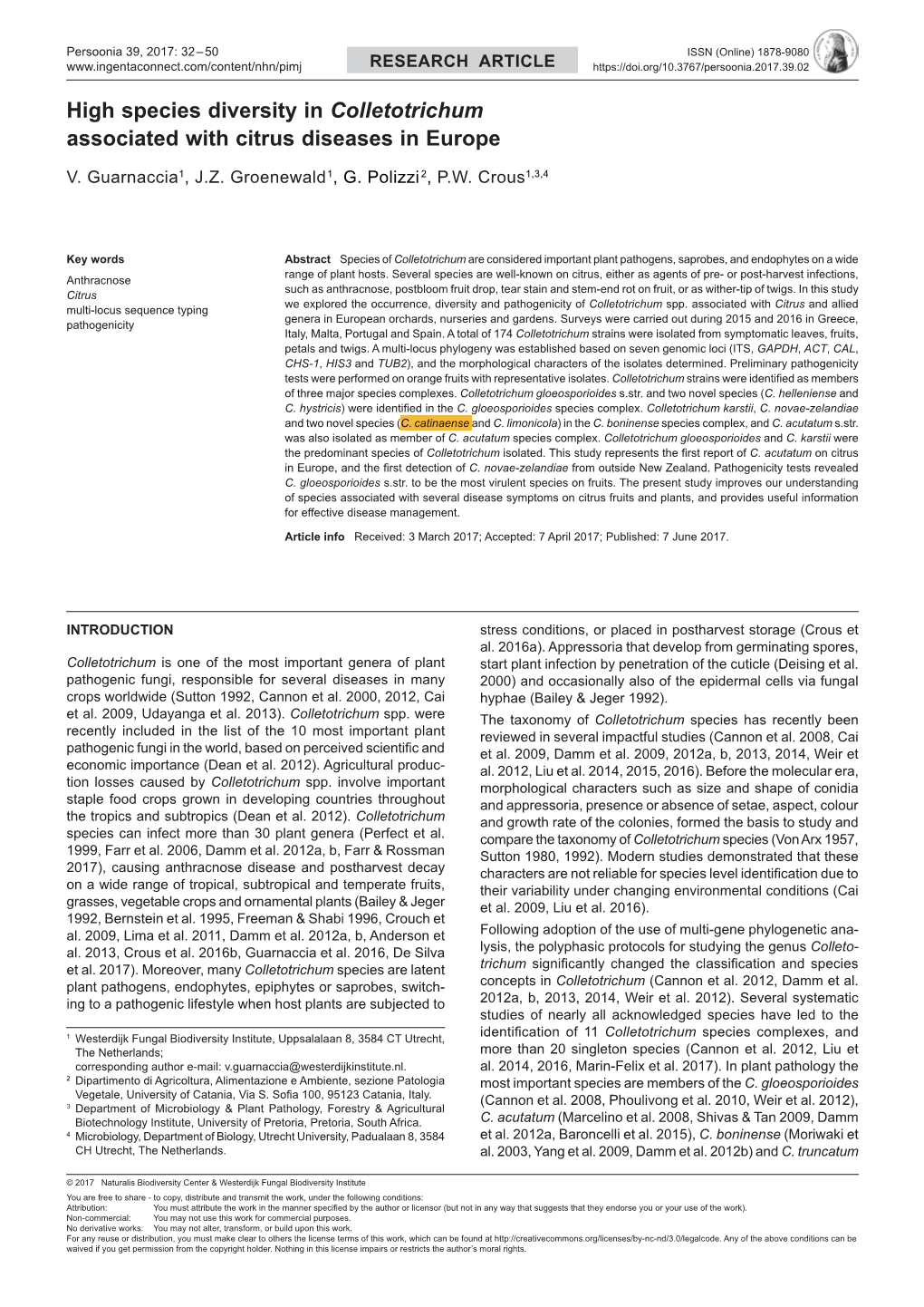 High Species Diversity in Colletotrichum Associated with Citrus Diseases in Europe