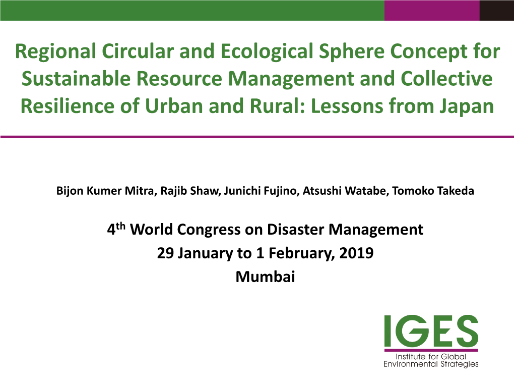 Regional Circular and Ecological Sphere Concept for Sustainable Resource Management and Collective Resilience of Urban and Rural: Lessons from Japan