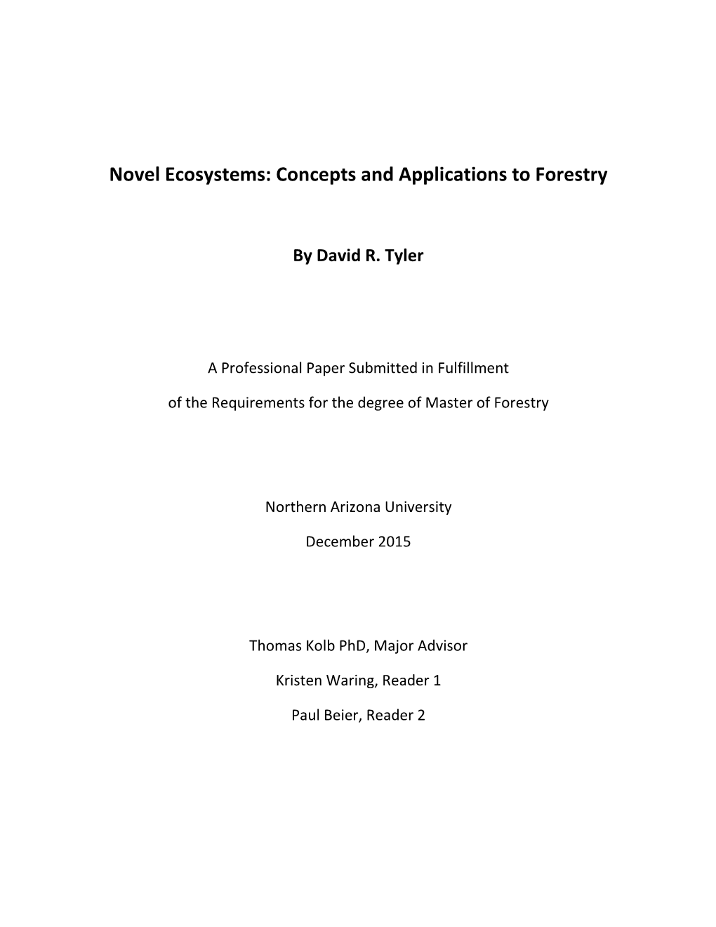 Novel Ecosystems: Concepts and Applications to Forestry