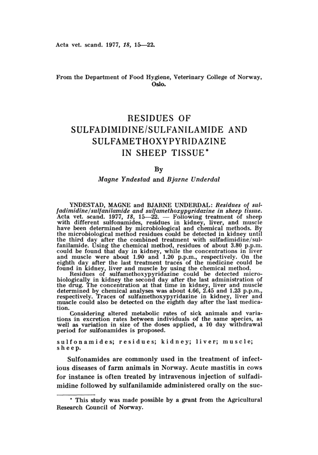 Residues of Sulfadimidine/Sulfanilamide and Sulfamethoxypyridazine in Sheep Tissue*