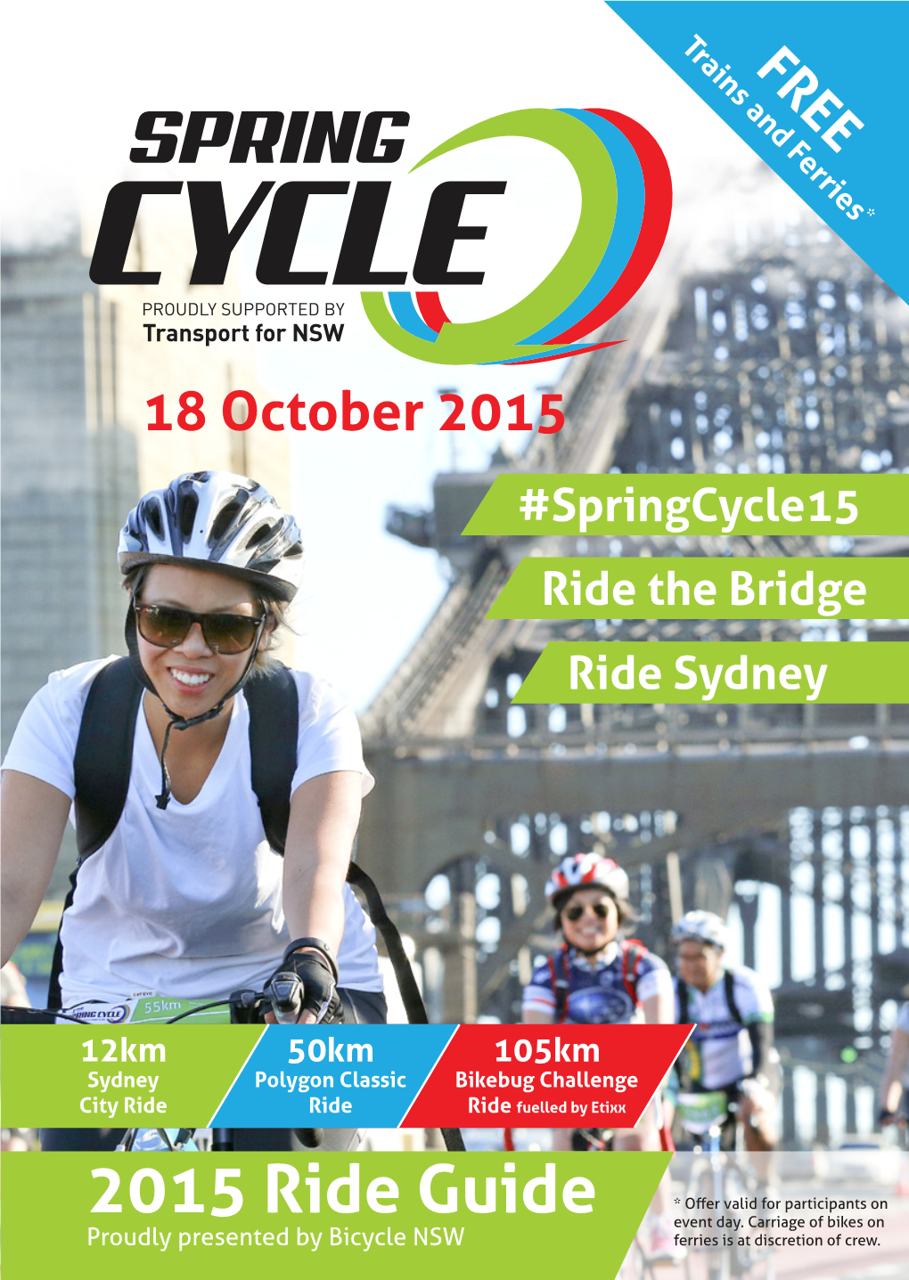 2015 Ride Guide * Off Er Valid for Participants on Event Day