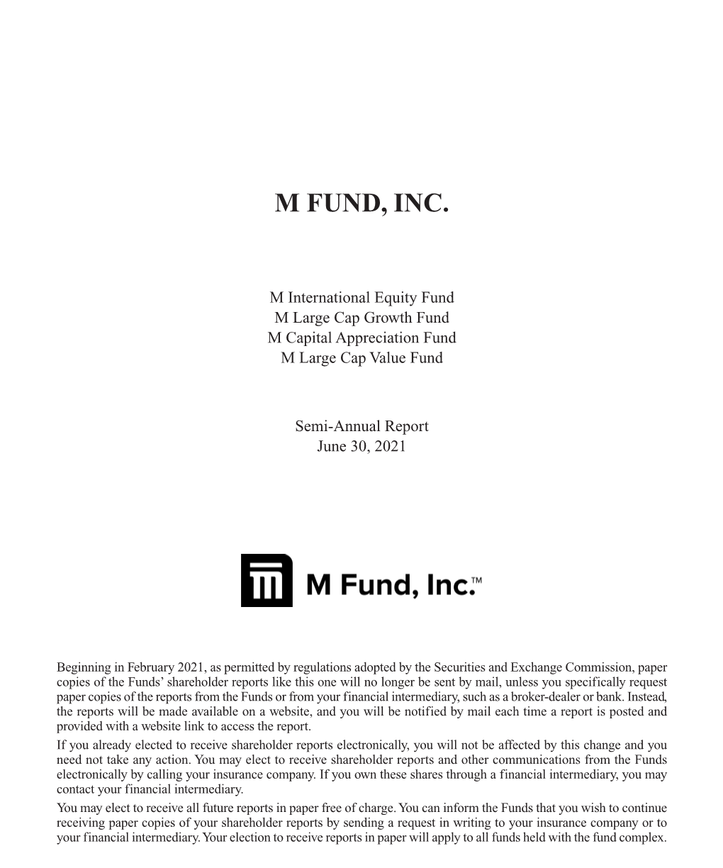 M Funds Semi-Annual Report 6.30.2021*