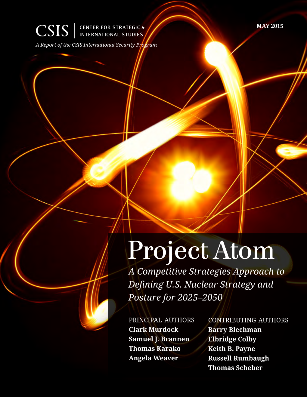Project Atom a Competitive Strategies Approach to Defining U.S