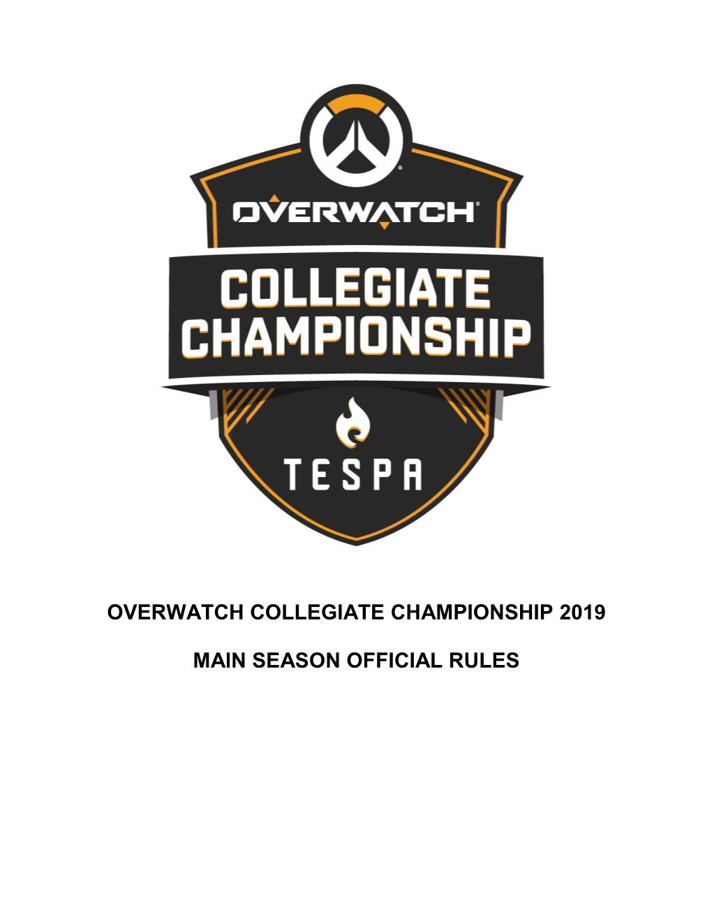 Overwatch Collegiate Championship 2019 Main