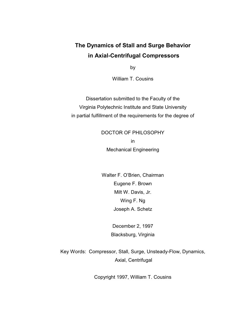 The Dynamics of Stall and Surge Behavior in Axial-Centrifugal Compressors