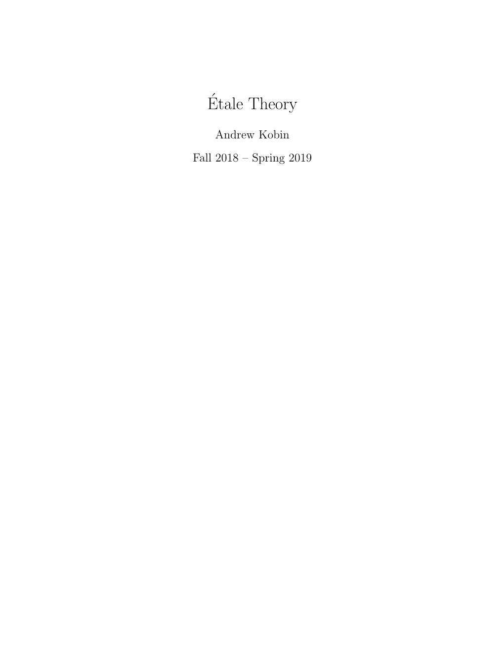 ´Etale Theory