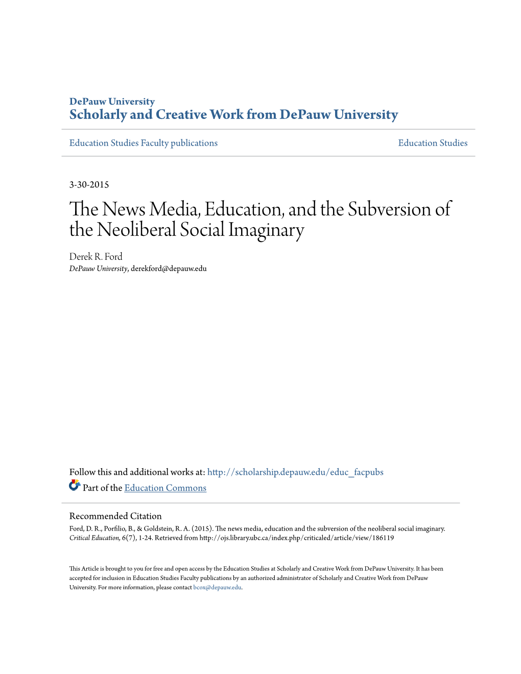 The News Media, Education, and the Subversion of the Neoliberal Social Imaginary