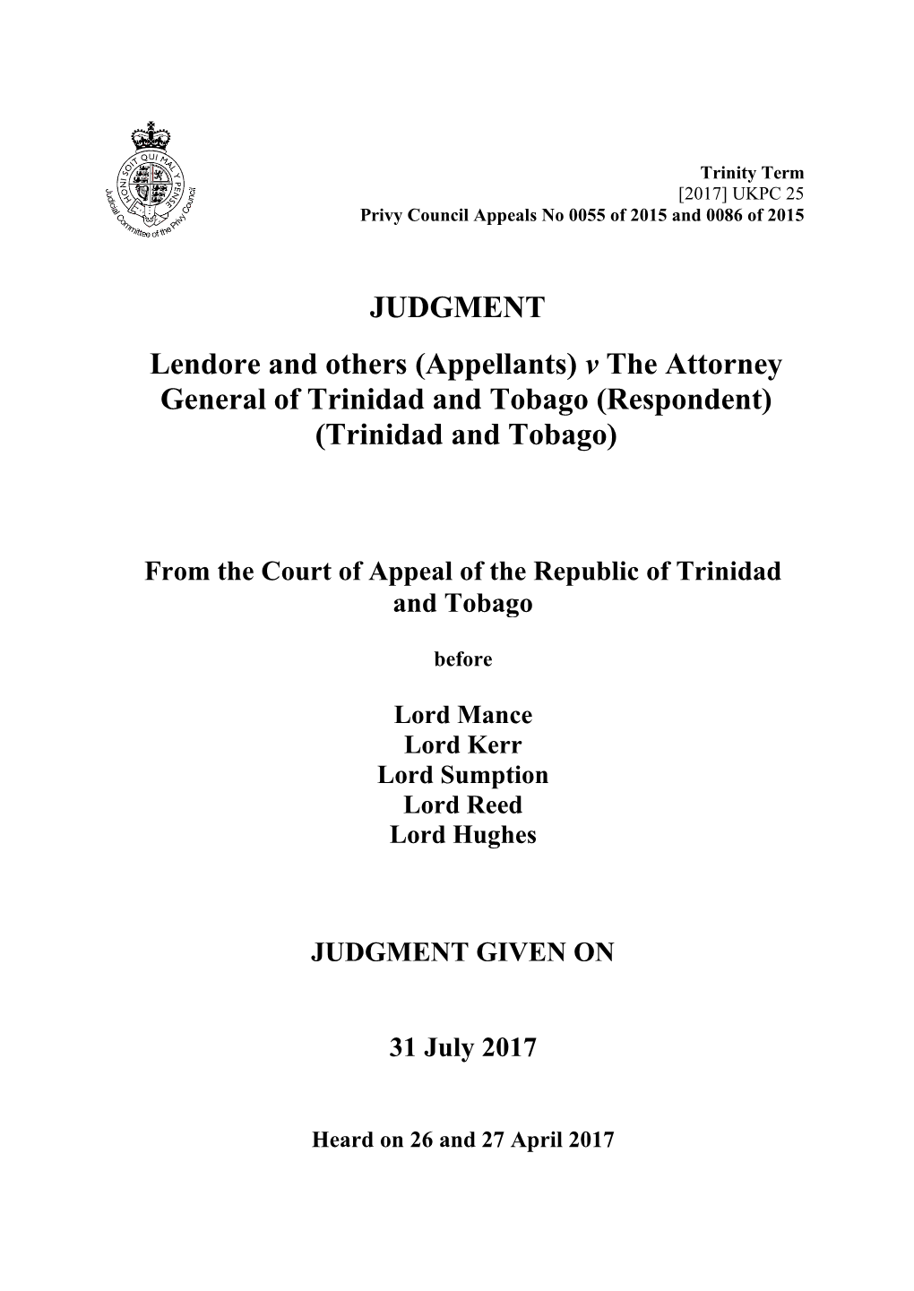 Appellants) V the Attorney General of Trinidad and Tobago (Respondent) (Trinidad and Tobago
