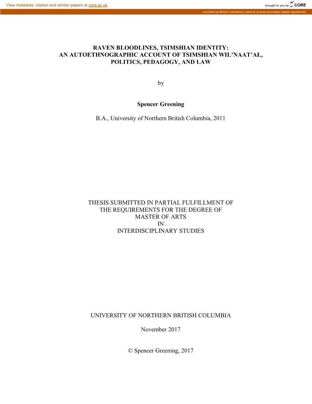 AN AUTOETHNOGRAPHIC ACCOUNT of TSIMSHIAN WIL'naat'ał, POLITICS, PEDAGOGY, and LAW By