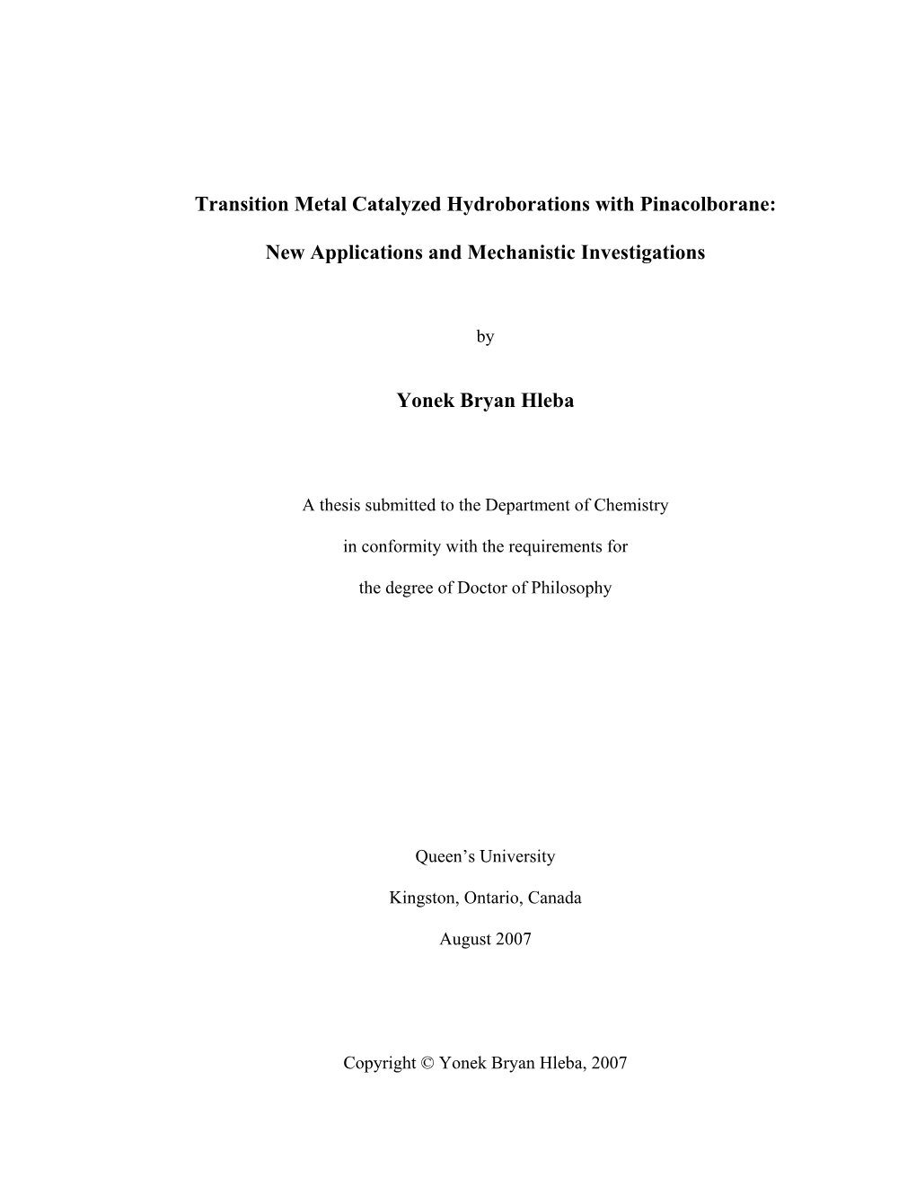 Transition Metal Catalyzed Hydroborations with Pinacolborane