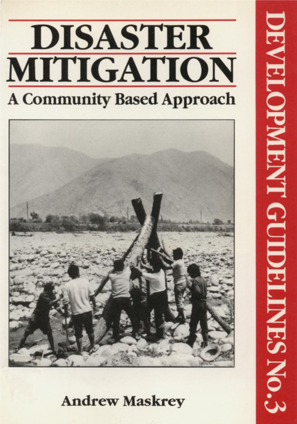 DISASTER MITIGATION a Community Based Approach