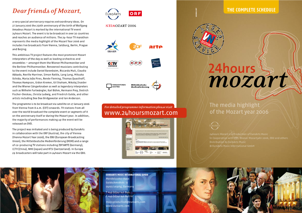 Dear Friends of Mozart, the Complete Schedule K a Very Special Anniversary Requires Extraordinary Ideas