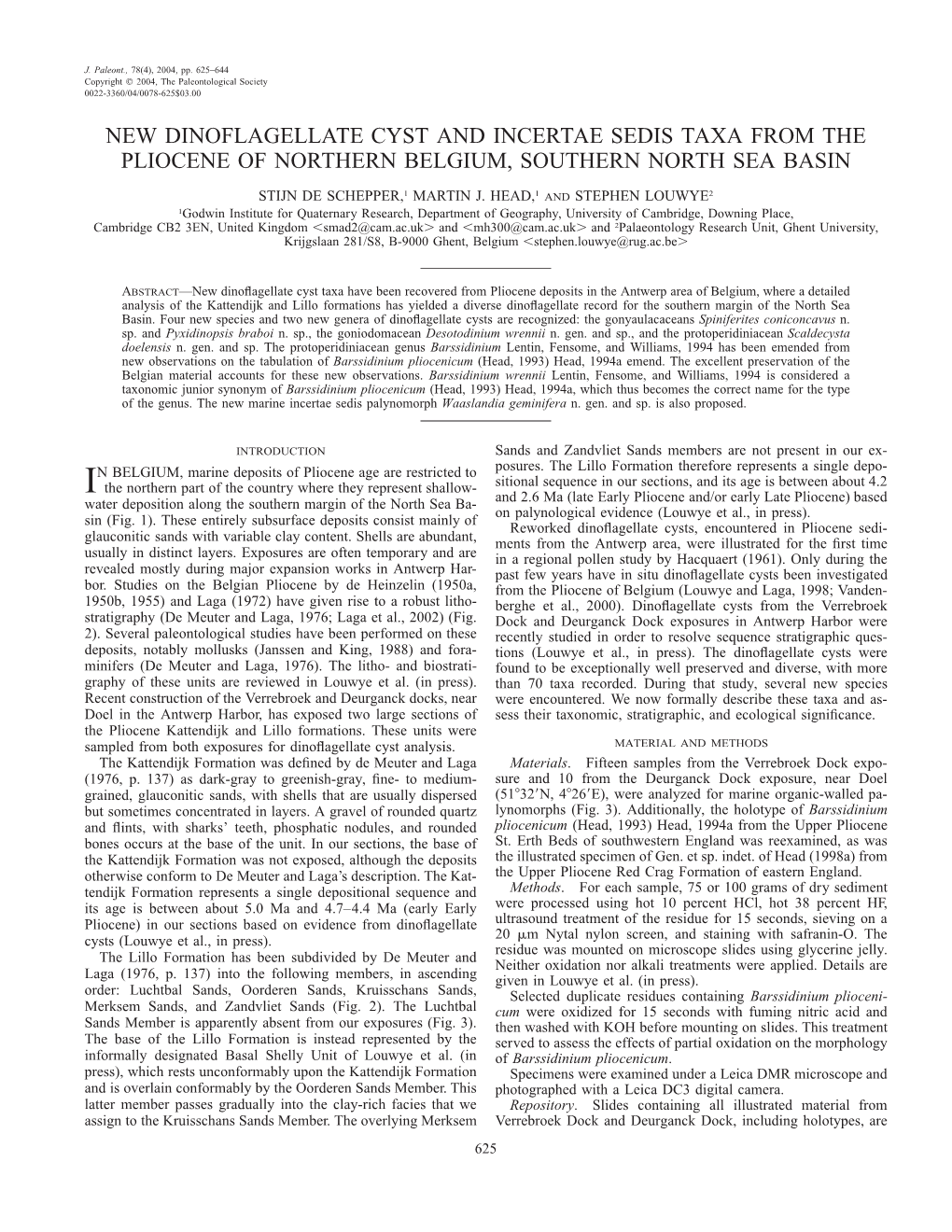 New Dinoflagellate Cyst and Incertae Sedis Taxa from the Pliocene of Northern Belgium, Southern North Sea Basin