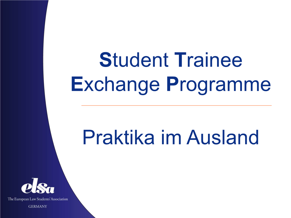 Student Trainee Exchange Programme Praktika Im Ausland