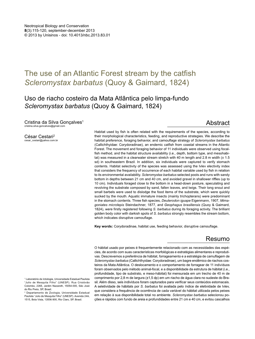 The Use of an Atlantic Forest Stream by the Catfish Scleromystax Barbatus (Quoy & Gaimard, 1824)