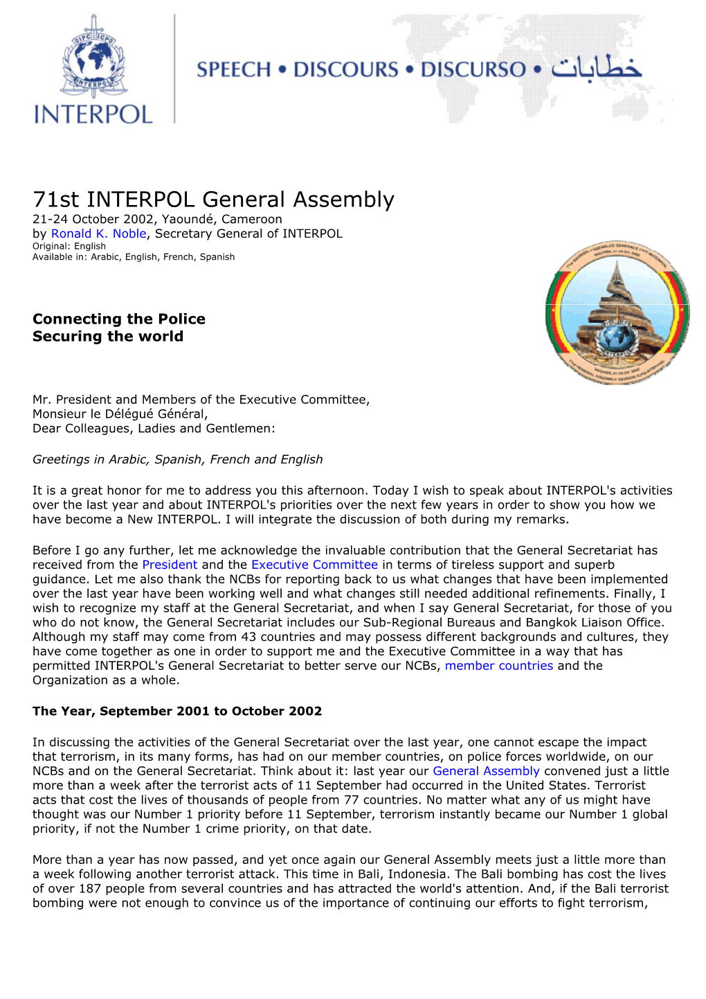 71St INTERPOL General Assembly 21-24 October 2002, Yaoundé, Cameroon by Ronald K