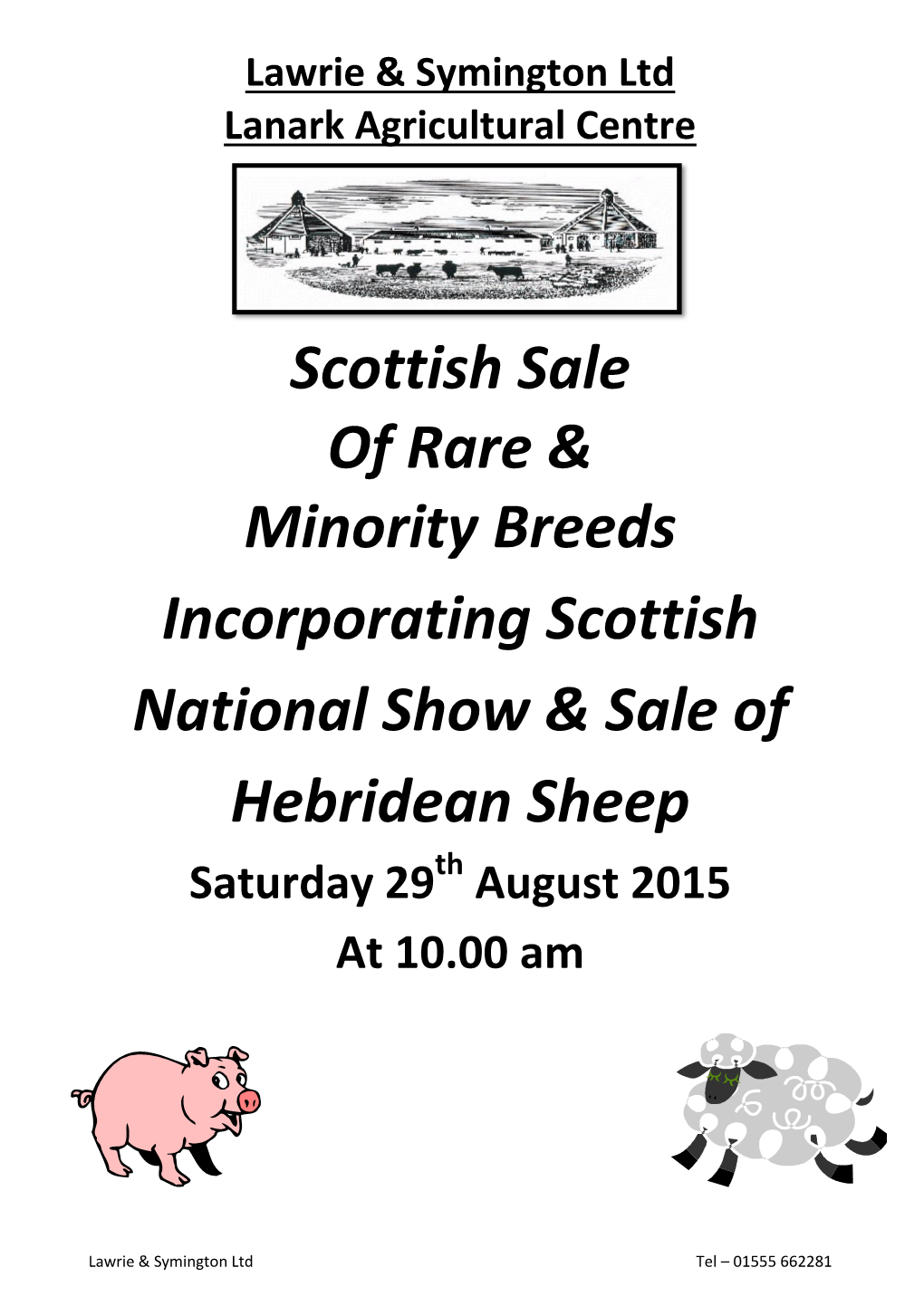 Scottish Sale of Rare & Minority Breeds Incorporating Scottish