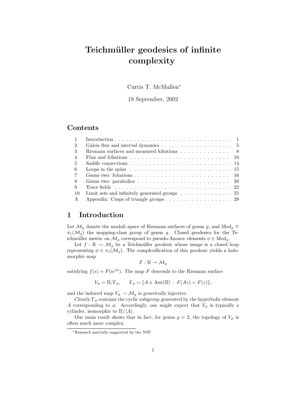 Teichmüller Geodesics of Infinite Complexity