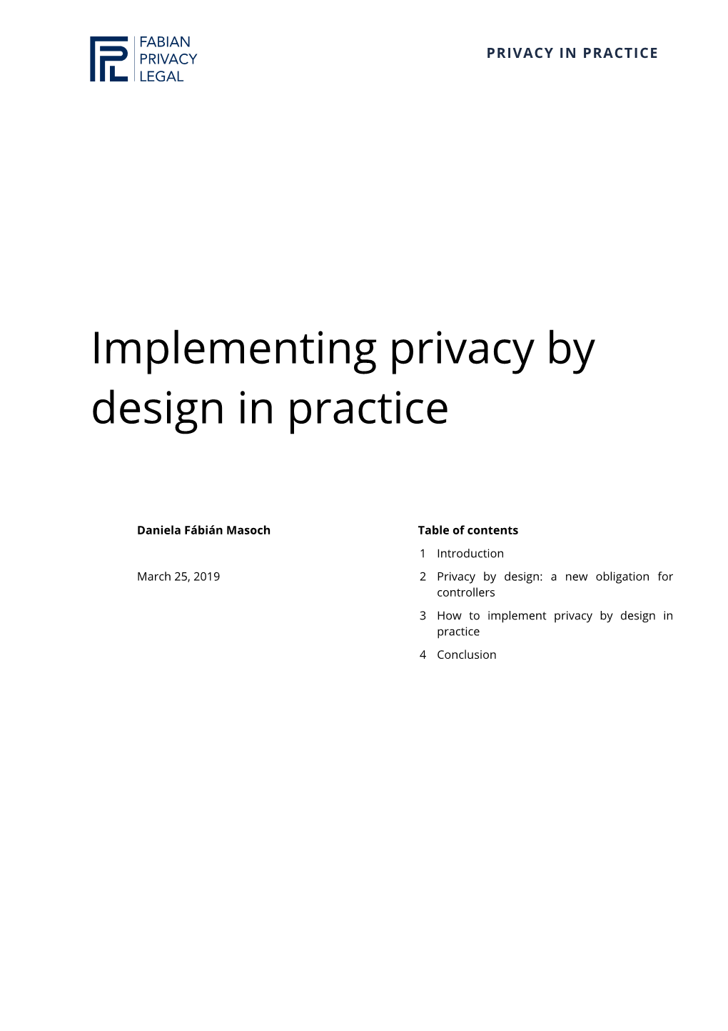 Implementing Privacy by Design in Practice