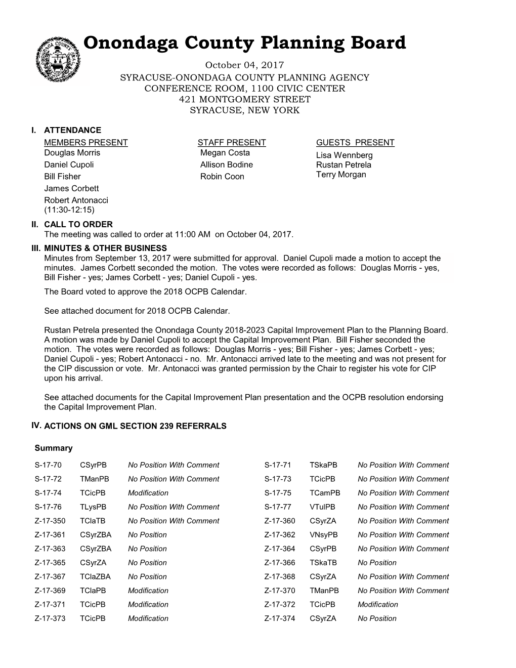 Onondaga County Planning Board October 04, 2017 SYRACUSE-ONONDAGA COUNTY PLANNING AGENCY CONFERENCE ROOM, 1100 CIVIC CENTER 421 MONTGOMERY STREET SYRACUSE, NEW YORK