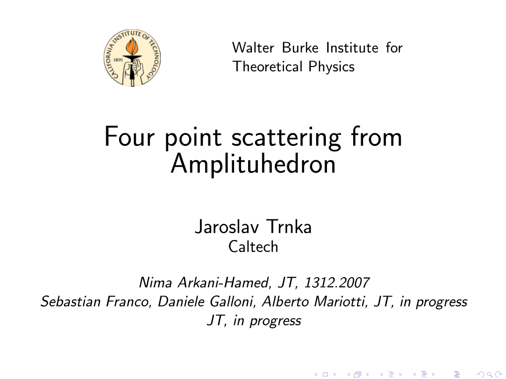 Four Point Scattering from Amplituhedron