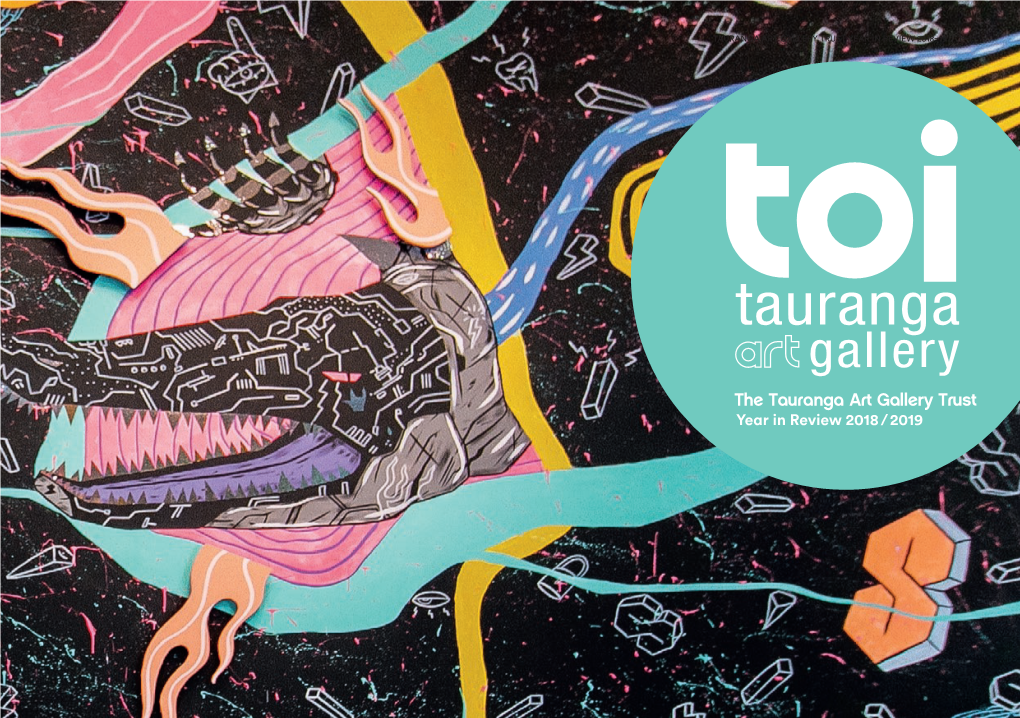 The Tauranga Art Gallery Trust Year in Review 2018 / 2019 Cover (Front & Back): Ahsin Ahsin, Neon Utopia Atrium Installation (Detail), 2019