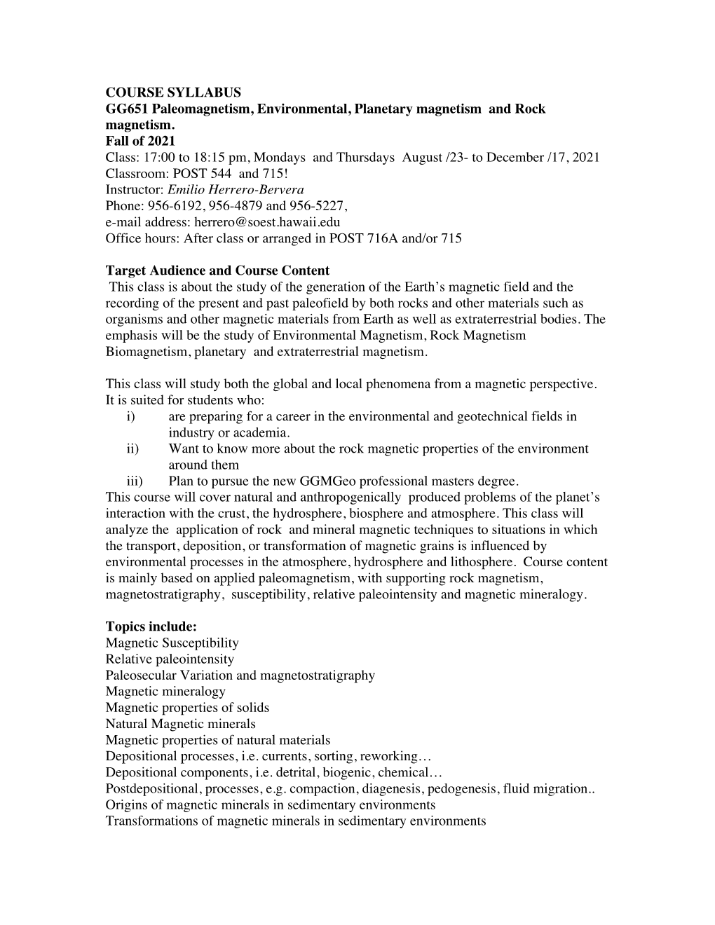 COURSE SYLLABUS GG651 Paleomagnetism, Environmental, Planetary Magnetism and Rock Magnetism