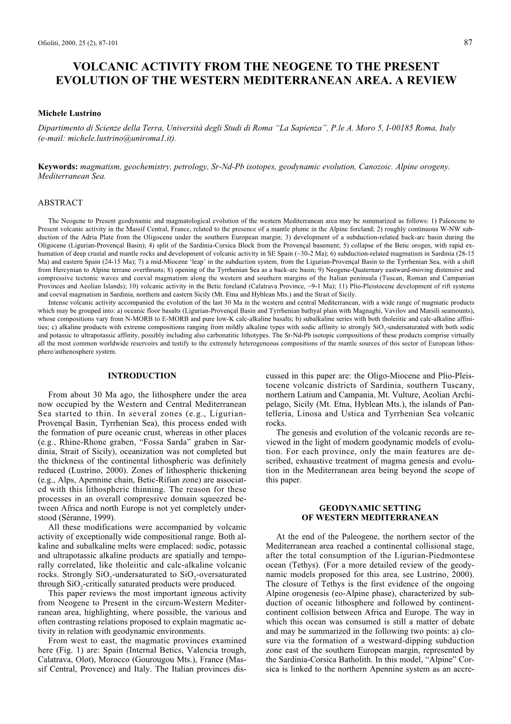 Volcanic Activity from the Neogene to the Present Evolution of the Western Mediterranean Area. a Review