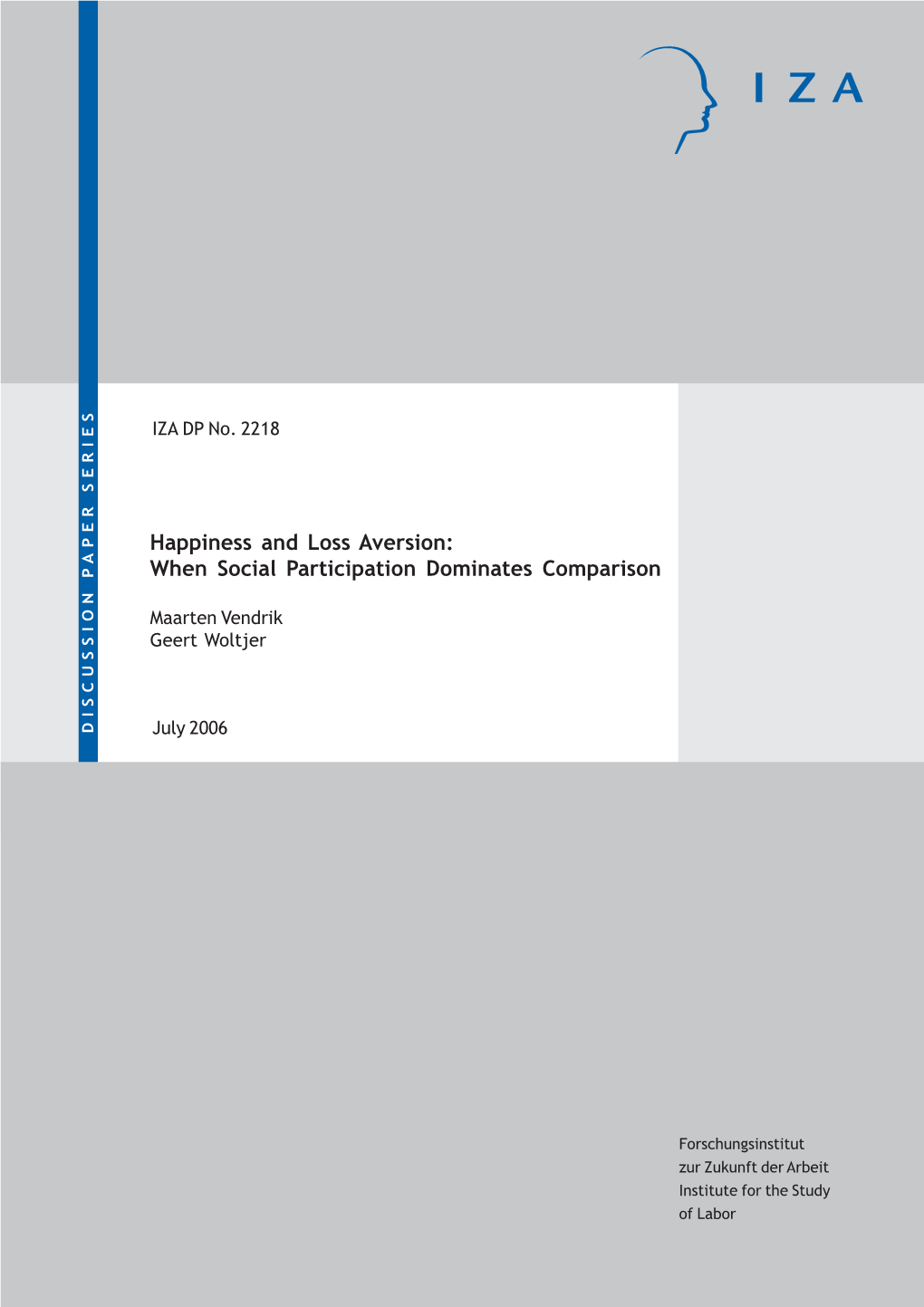 Happiness and Loss Aversion: When Social Participation Dominates Comparison