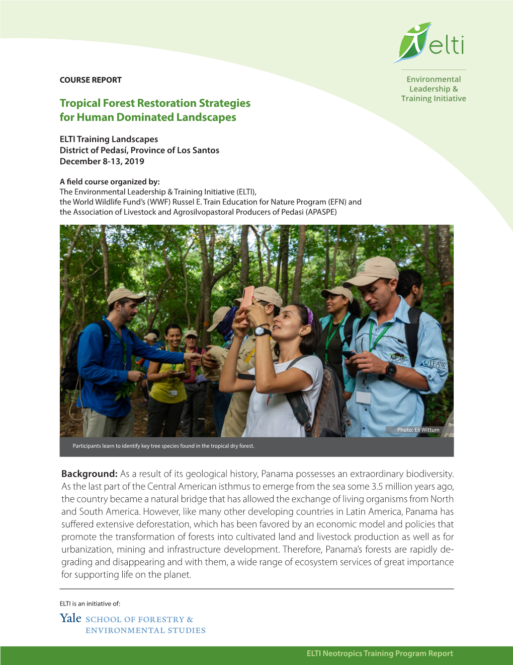 Tropical Forest Restoration Strategies for Human Dominated Landscapes