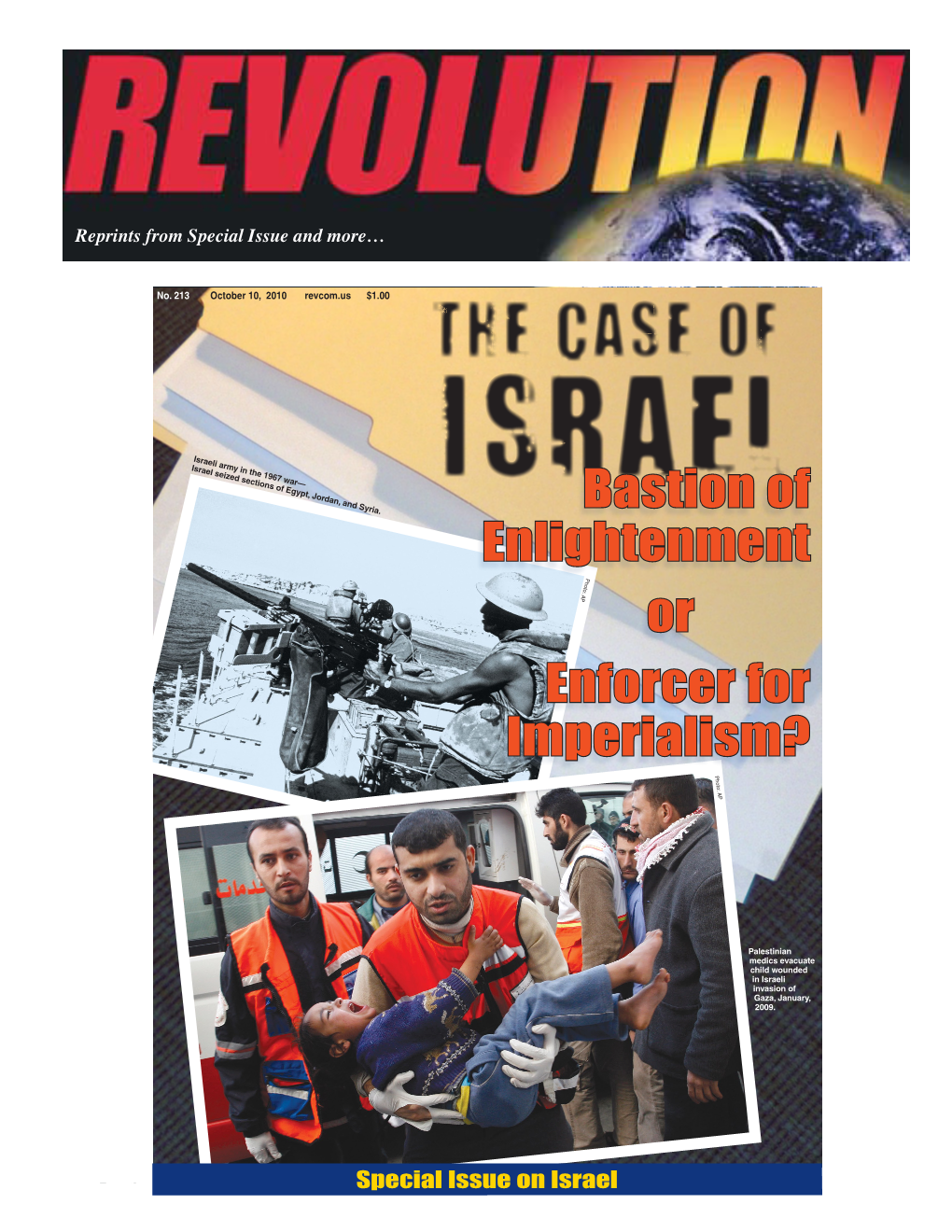 The Case of Israel: Bastion of Enlightenment Or Enforcer for Imperialism?
