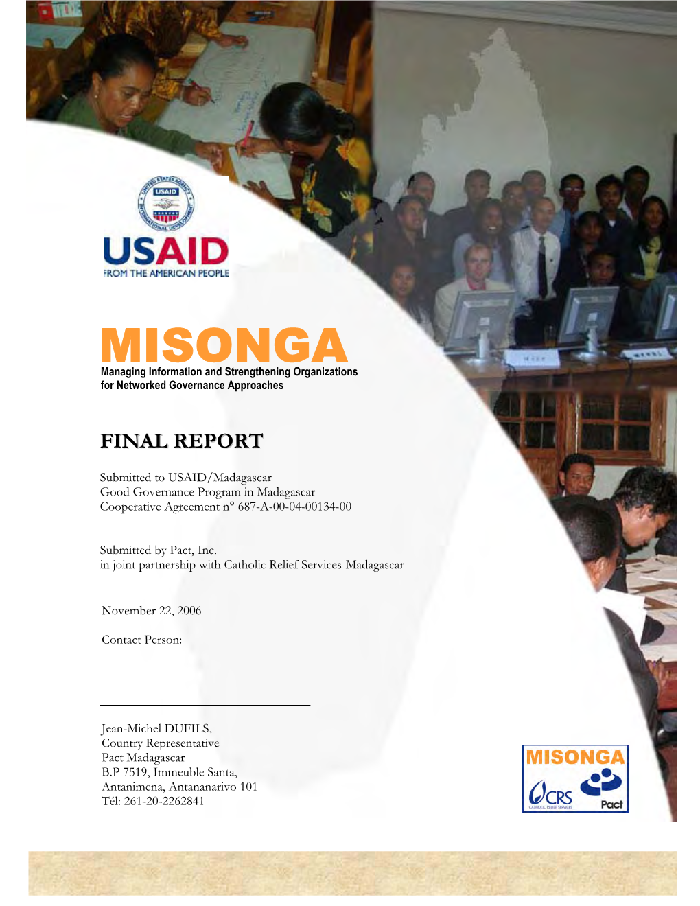 MISONGA Managing Information and Strengthening Organizations for Networked Governance Approaches